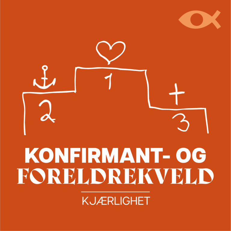 Konfirmant- og foreldrekveld 2 – KJÆRLIGHET